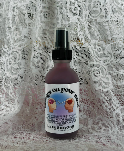 Always on your Mind Spray